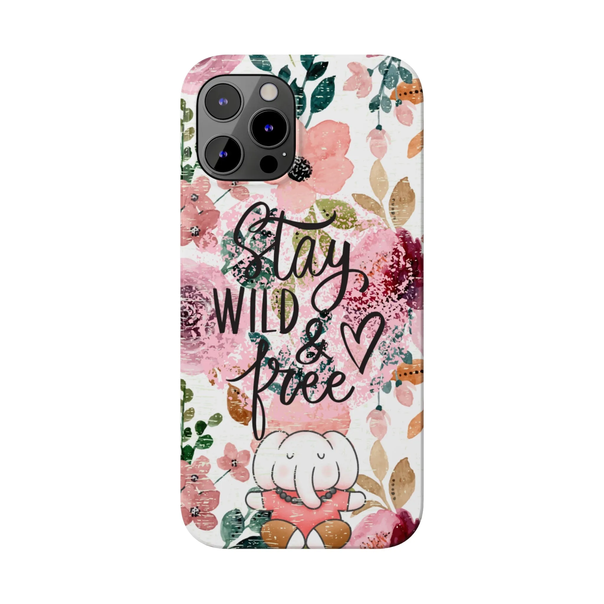 Stay Wild and Free Floral iPhone Case with Zen Elephant - Stylish and Inspirational Protective Cover
