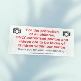 Sticker: No Unauthorised Photos and Videos